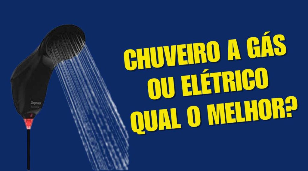 chuveiro a gás ou elétrico qual o melhor chuveiro a gás ou elétrico qual o melhor