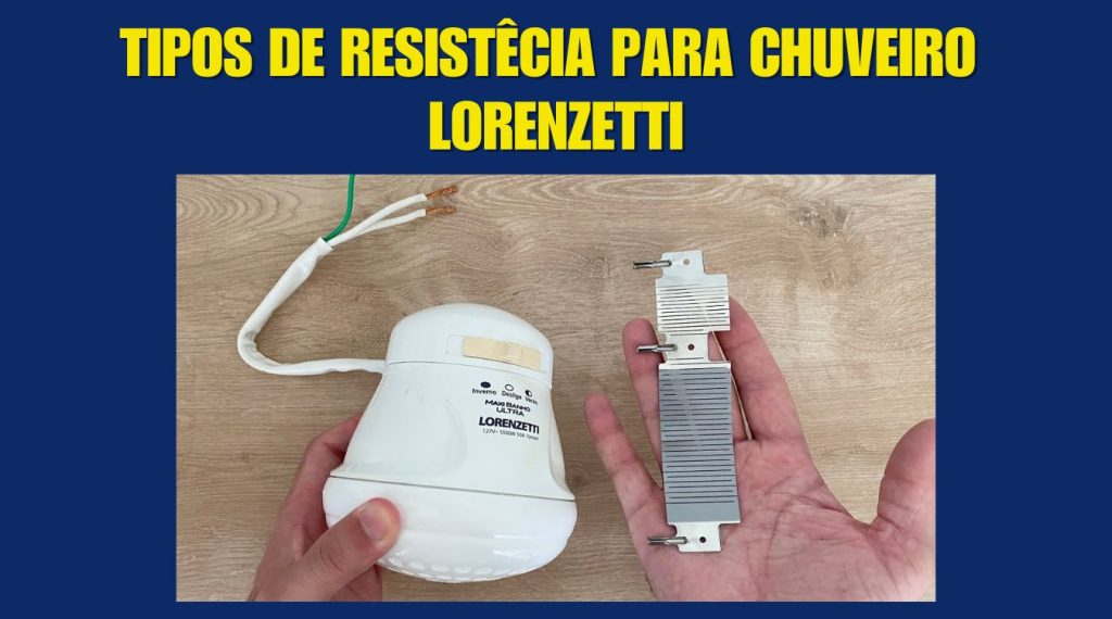 tipos de resistêcia para chuveiro lorenzetti tipos de resistêcia para chuveiro lorenzetti